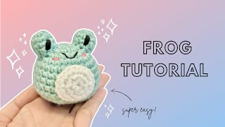 Beginner Tutorial How to Crochet an Amigurumi Frog [upl. by Anirbaz86]