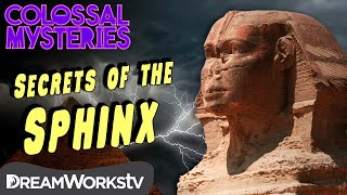 The Secrets of the Sphinx  COLOSSAL MYSTERIES [upl. by Beane]