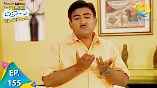 Taarak Mehta Ka Ooltah Chashmah  Episode 155  Full Episode [upl. by Ellesig]