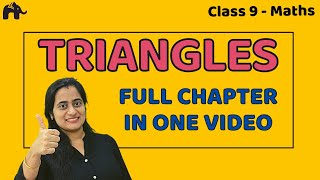 Triangles Class 9 One Shot  NCERT Chapter 7  CBSE [upl. by Sidnee408]