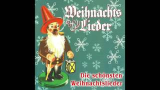 Die schönsten Weihnachtslieder das komplette Album [upl. by Asert629]