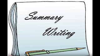 Summary Writing [upl. by Rovit13]