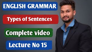 English Grammar  Types of Sentences  Lecture 15  JR Tutorials [upl. by Phyllida583]