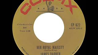 1962 HITS ARCHIVE Her Royal Majesty  James Darren [upl. by Aretta]