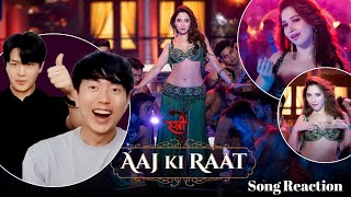 AAJ KI RAAT Song Reaction by Korean  Stree 2  Tamannaah Bhatia [upl. by Golda]