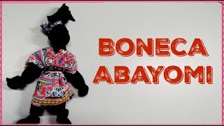 Como Fazer Boneca Abayomi [upl. by Jaynell]