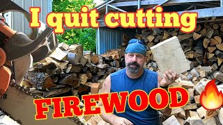 I Quit Cutting Firewood  New Way [upl. by Nah189]