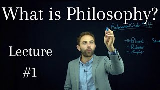 What is Philosophy  First Lecture of the Semester [upl. by Weatherby449]