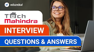 Tech Mahindra Interview Questions and Answers  Tech Mahindra Interview Preparation  Edureka [upl. by Nossaj]