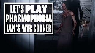 Phasmophobia Is THE Scariest VR Game EVER  Ians VR Corner [upl. by Jenne]