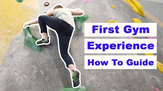 Beginner Tips Your First Time At The Bouldering Gym [upl. by Anema]