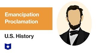 US History  Emancipation Proclamation [upl. by Sorrows]