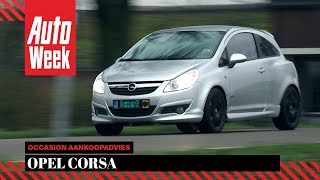 Opel Corsa  Occasion Aankoopadvies [upl. by Haididej]