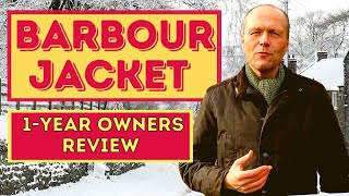 BARBOUR WAXED COTTON JACKET  12MONTHS OWNERSHIP REVIEW [upl. by Oniotna]