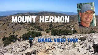 Mount Hermon  Israel video tour [upl. by Laks]