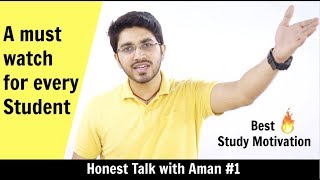 Honest Talk 1  Powerful Study Motivation for every Student [upl. by Maleki]