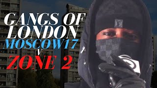 Gangs of London  Moscow17 v Zone 2 [upl. by Primalia]