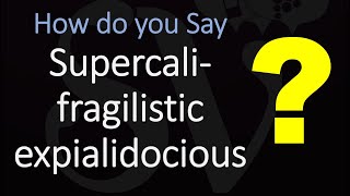 How to Pronounce quotSupercalifragilisticexpialidociousquot CORRECTLY [upl. by Jorrie]