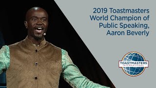 2019 Toastmasters World Champion of Public Speaking Aaron Beverly [upl. by Willard939]