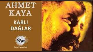 Karlı Dağlar Ahmet Kaya [upl. by Bergstrom]