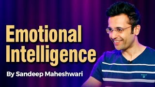 Emotional Intelligence  By Sandeep Maheshwari I Hindi [upl. by Yecart]