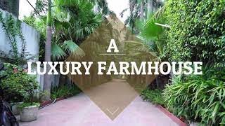 Luxury Farm house in Delhi  29 Acres 5 BHK  Fully Furnished Swimming Pool 20 min to T3 Airport [upl. by Fritzsche]