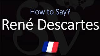 How to Pronounce René Descartes CORRECTLY French amp English Pronunciation [upl. by Nnauol423]