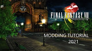 Final Fantasy 8 Remastered Complete Modding Tutorial 2021 [upl. by Rahcir948]