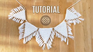 DIY EASY MACRAME FLAG GARLAND  BUNTING DECORATION IDEA [upl. by Convery]