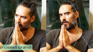 I Prayed Every Day amp This Is What Happened  Russell Brand [upl. by Isaacson]