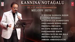 SPB Hit Songs  Kannina Notagalu  Dr S P B Melody Hits  Vol 2  Kannada Audio Jukebox [upl. by Kerwinn]